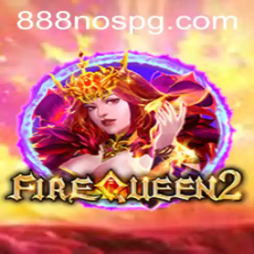 FireQueen2: Guia Completo e Últimas Atualizações